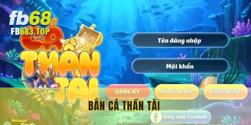 Bắn cá thần tài