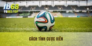 cách tính cược xiên