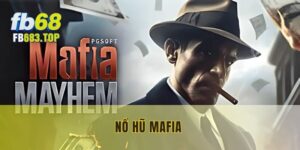 Nổ hũ mafia