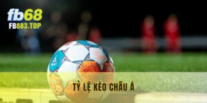 tỷ lệ kèo châu á